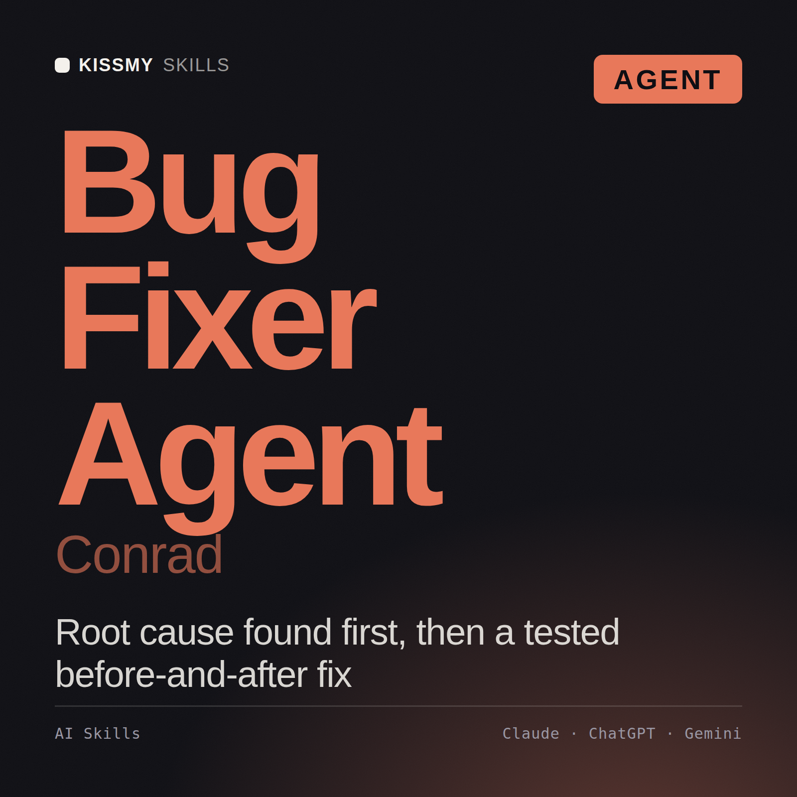 Bug Fixer Agent, Conrad AI agent by KissMySkills, cover