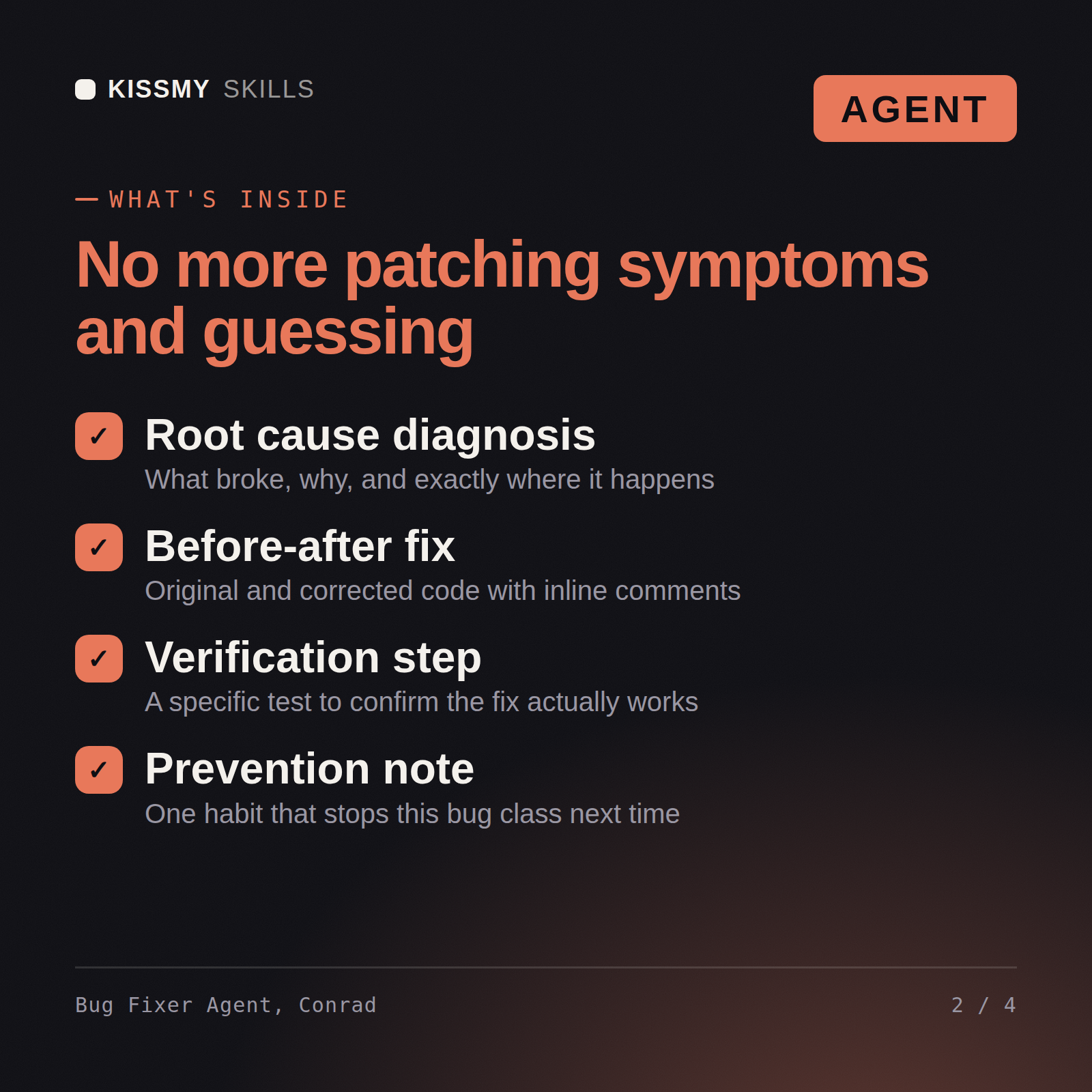 What's inside the Bug Fixer Agent, Conrad AI agent: Root cause diagnosis, Before-after fix, Verification step, Prevention note