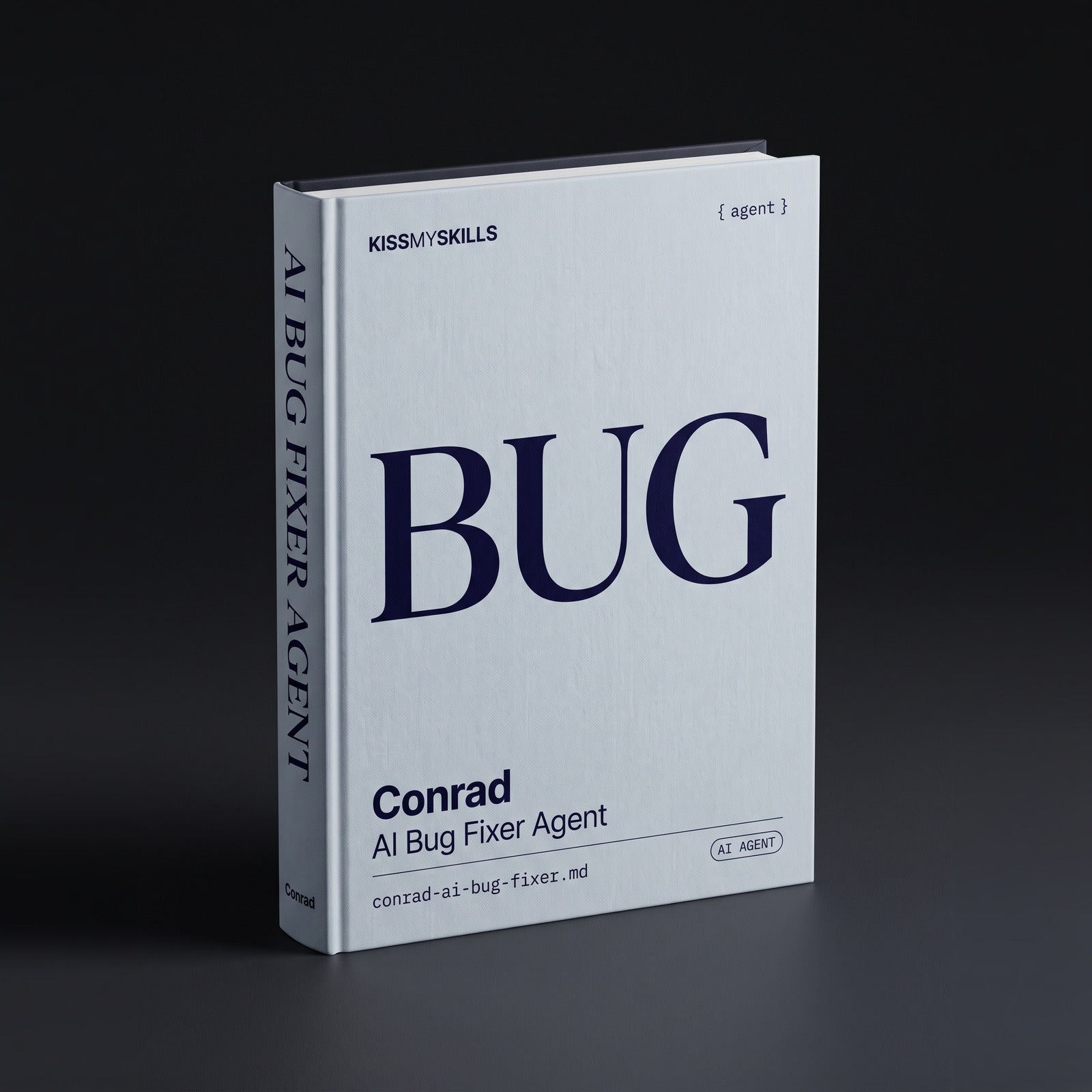 Bug Fixer Claude agent by KissMySkills, hardcover volume cover
