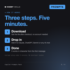 How the Copilot Prompts Pack - Microsoft 365 & GitHub Copilot Prompts for Word, Excel, Outlook, Teams and Code works in three steps: download, drop it into your AI chat, done
