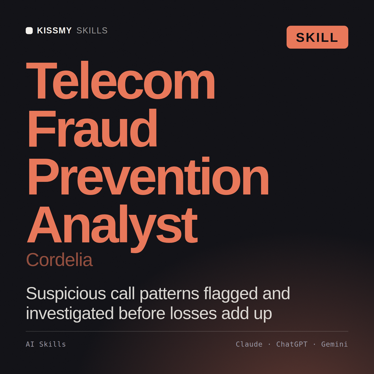 Telecom Fraud Prevention Analyst, Cordelia AI skill by KissMySkills, cover