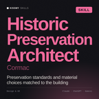 Historic Preservation Architect, Cormac AI skill by KissMySkills, cover
