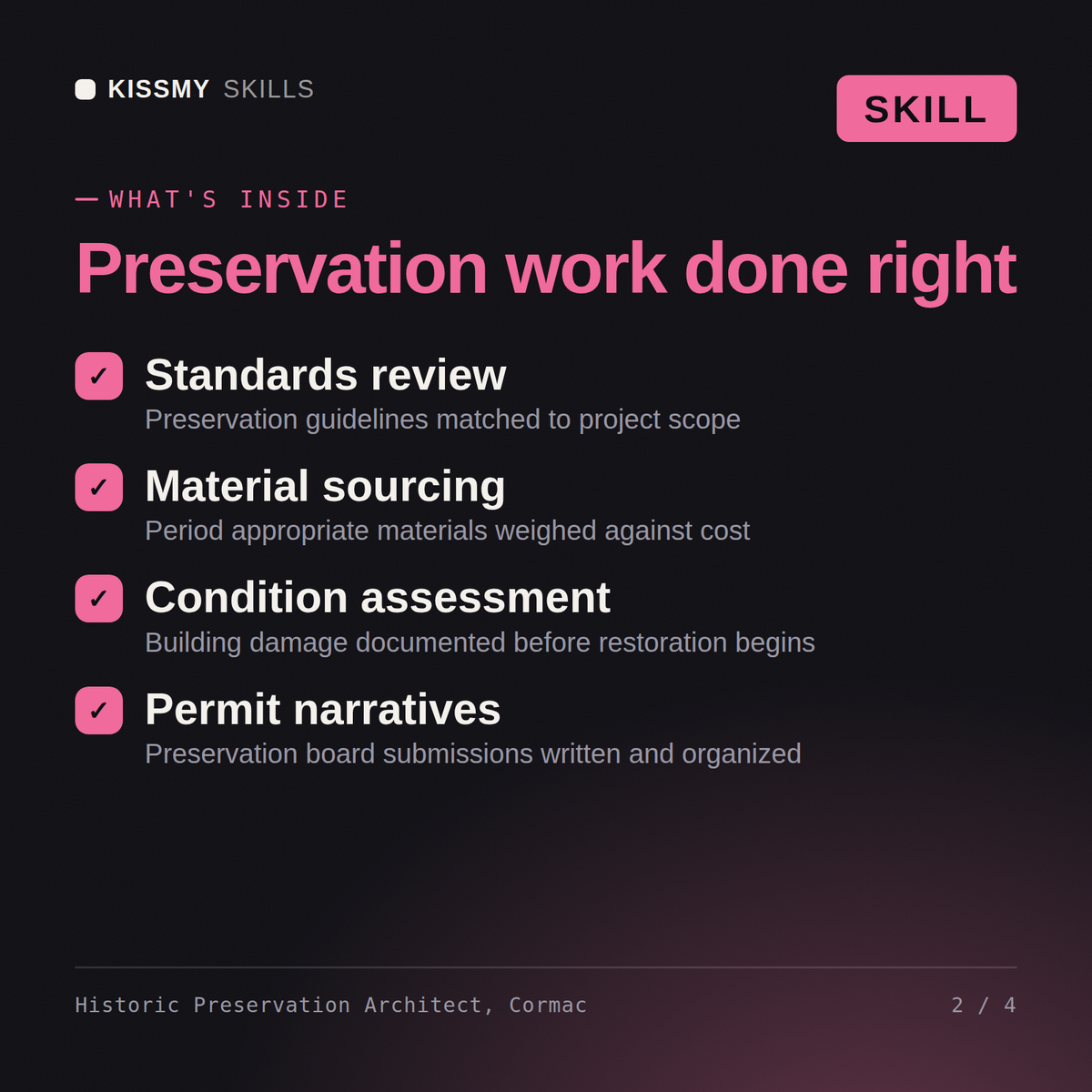 What's inside the Historic Preservation Architect, Cormac AI skill: Standards review, Material sourcing, Condition assessment, Permit narratives