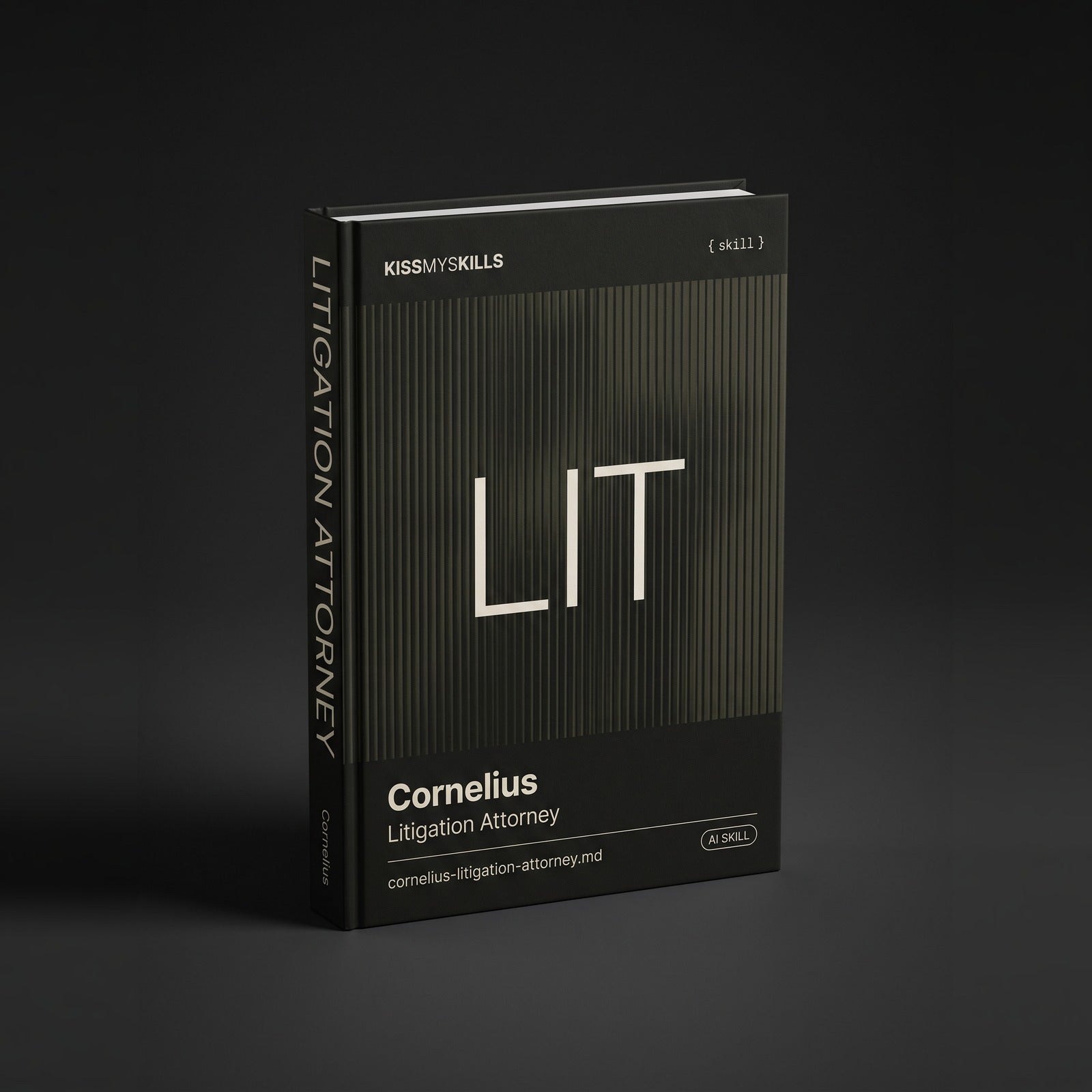 Cornelius - AI Litigation Attorney Skill Claude skill by KissMySkills, hardcover volume cover
