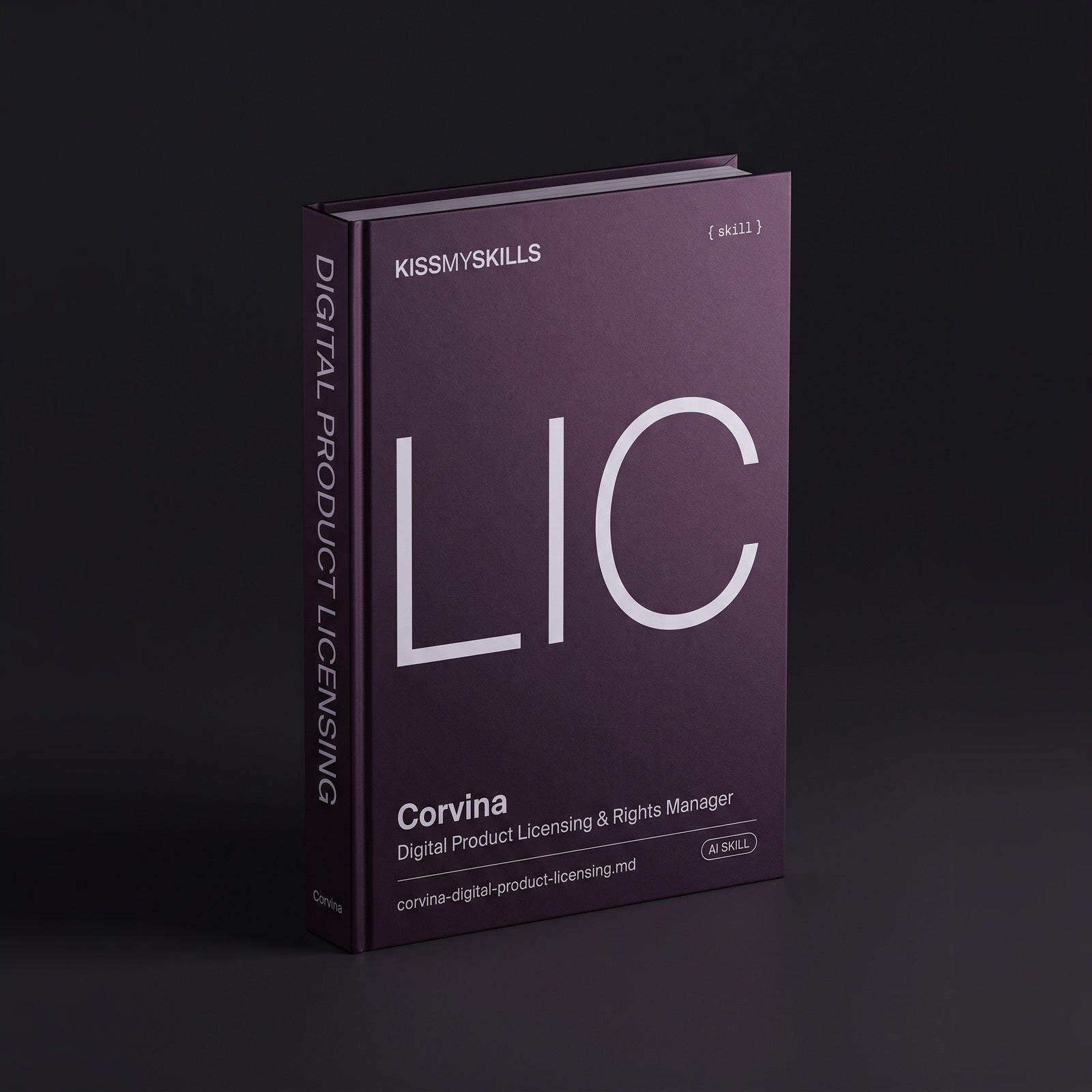 Digital Product Licensing & Rights Manager Claude skill by KissMySkills, hardcover volume cover
