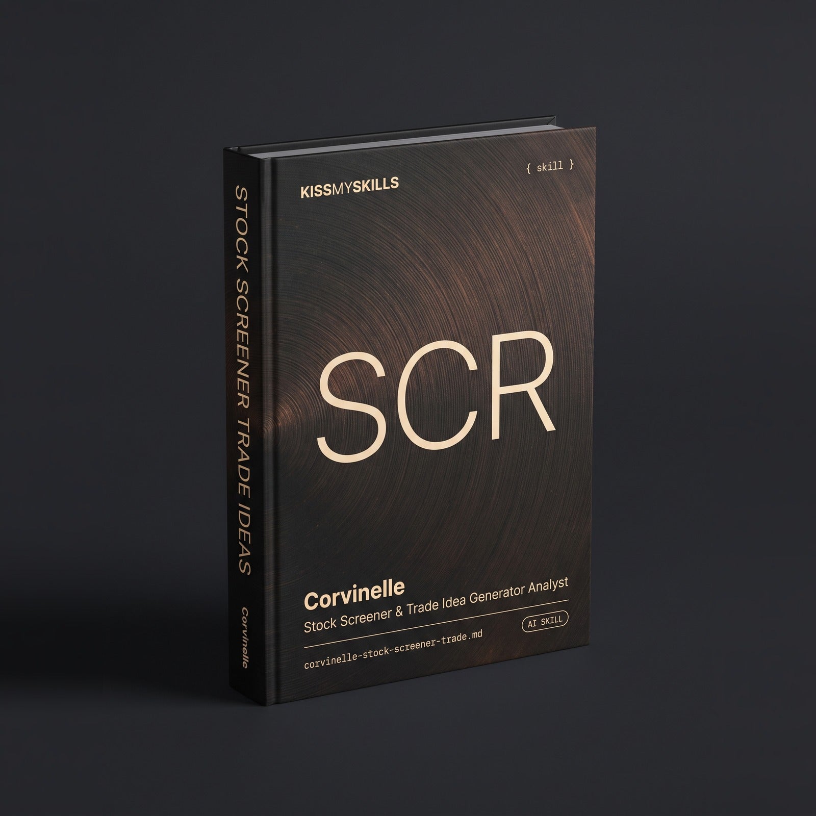 Corvinelle - Stock Screener & Trade Idea Generator Analyst Claude skill by KissMySkills, hardcover volume cover