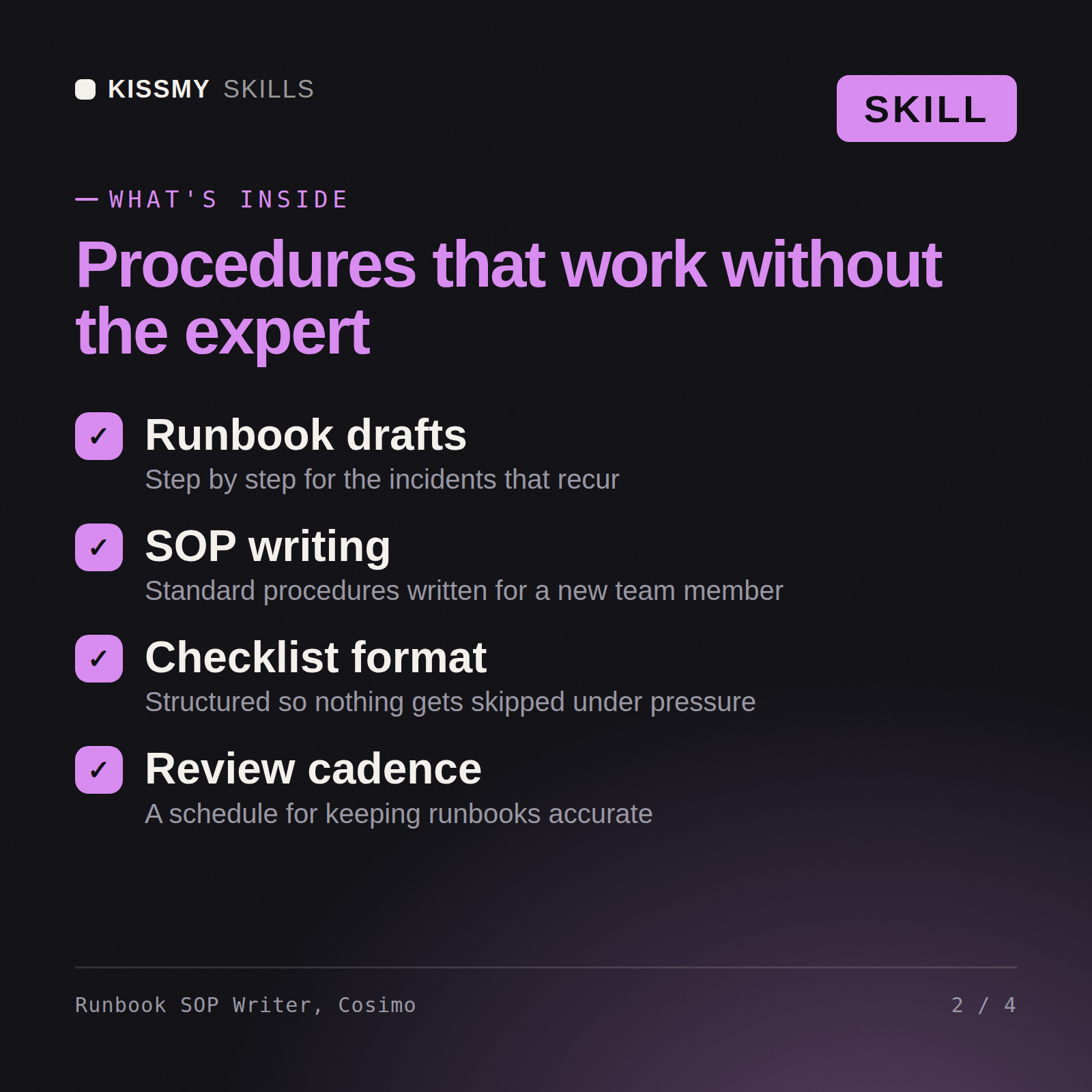 What's inside the Runbook SOP Writer, Cosimo AI skill: Runbook drafts, SOP writing, Checklist format, Review cadence