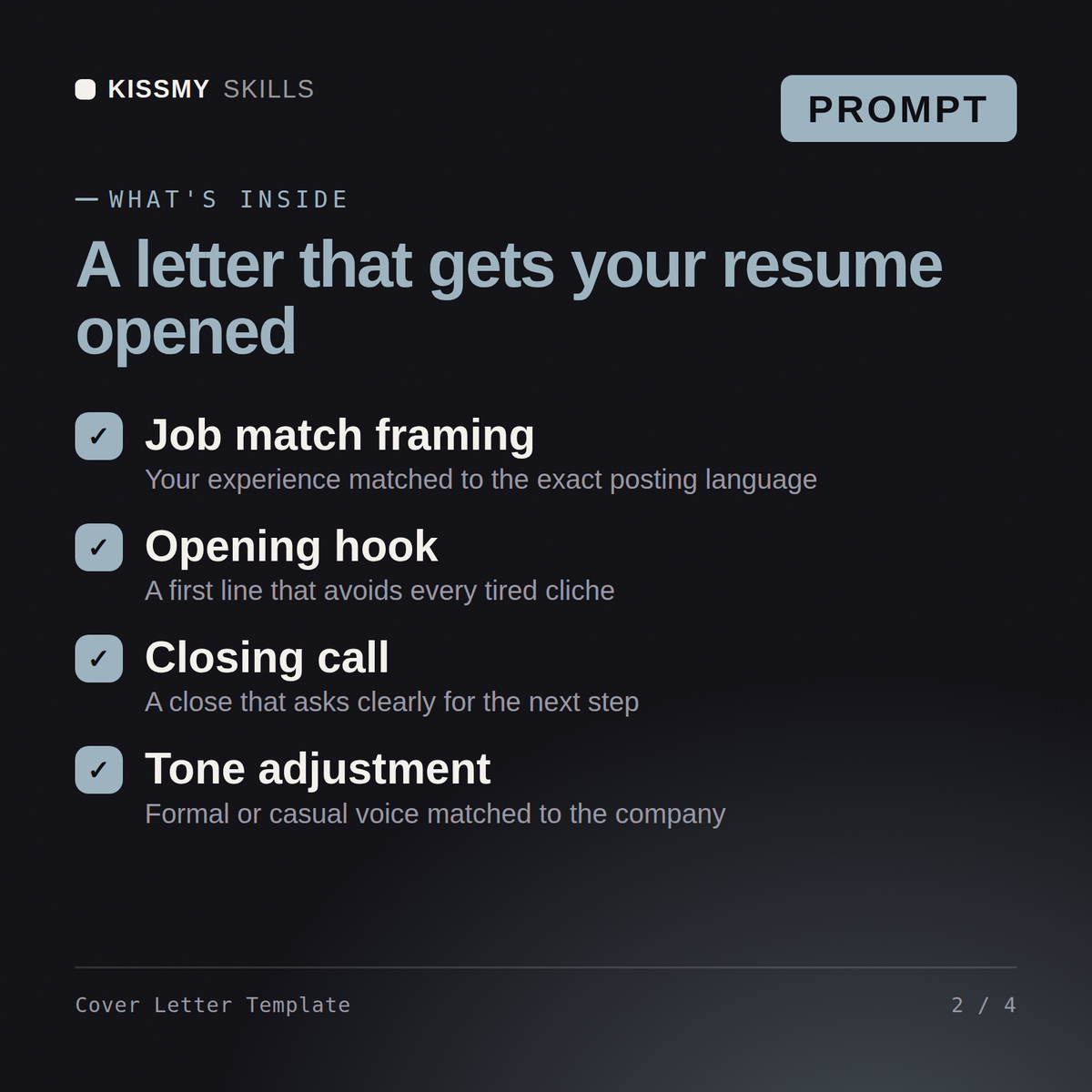 What's inside the Cover Letter Template AI prompt: Job match framing, Opening hook, Closing call, Tone adjustment