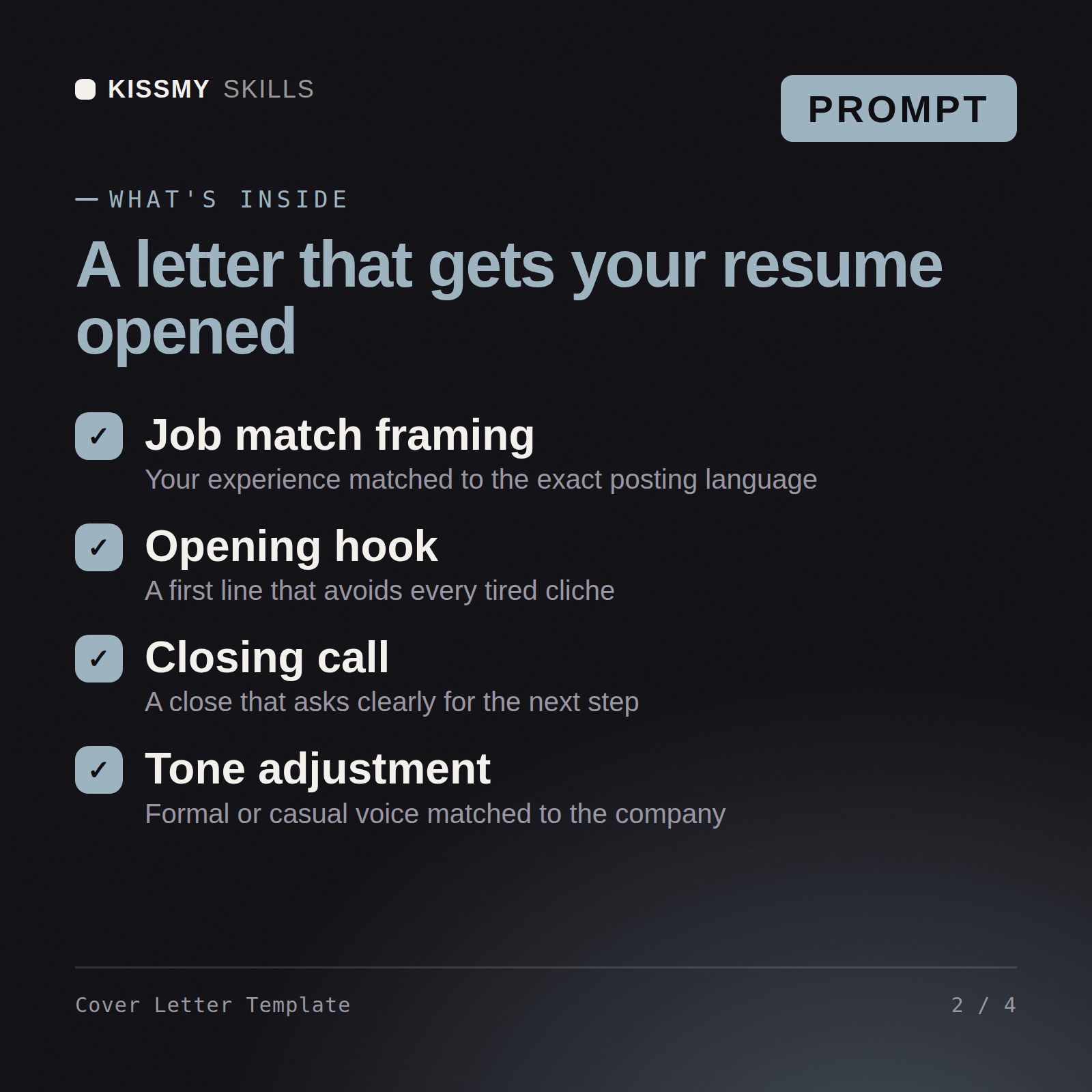 What's inside the Cover Letter Template AI prompt: Job match framing, Opening hook, Closing call, Tone adjustment