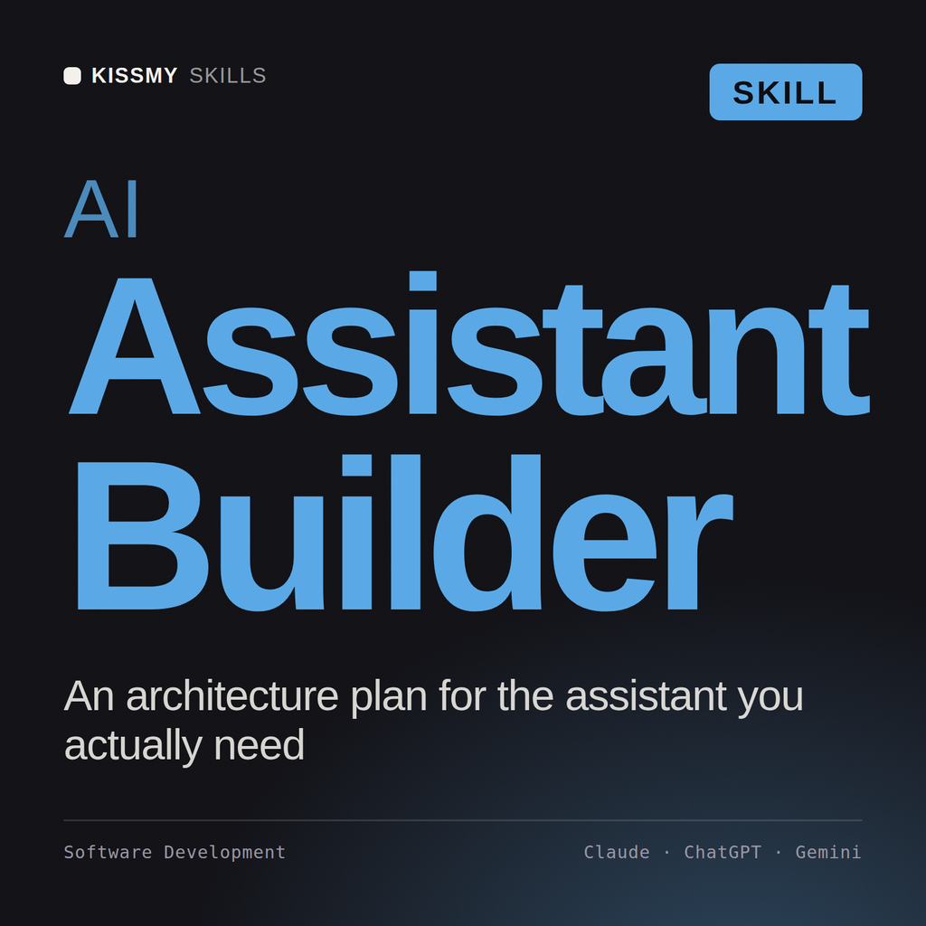 AI Assistant Builder AI skill by KissMySkills, cover