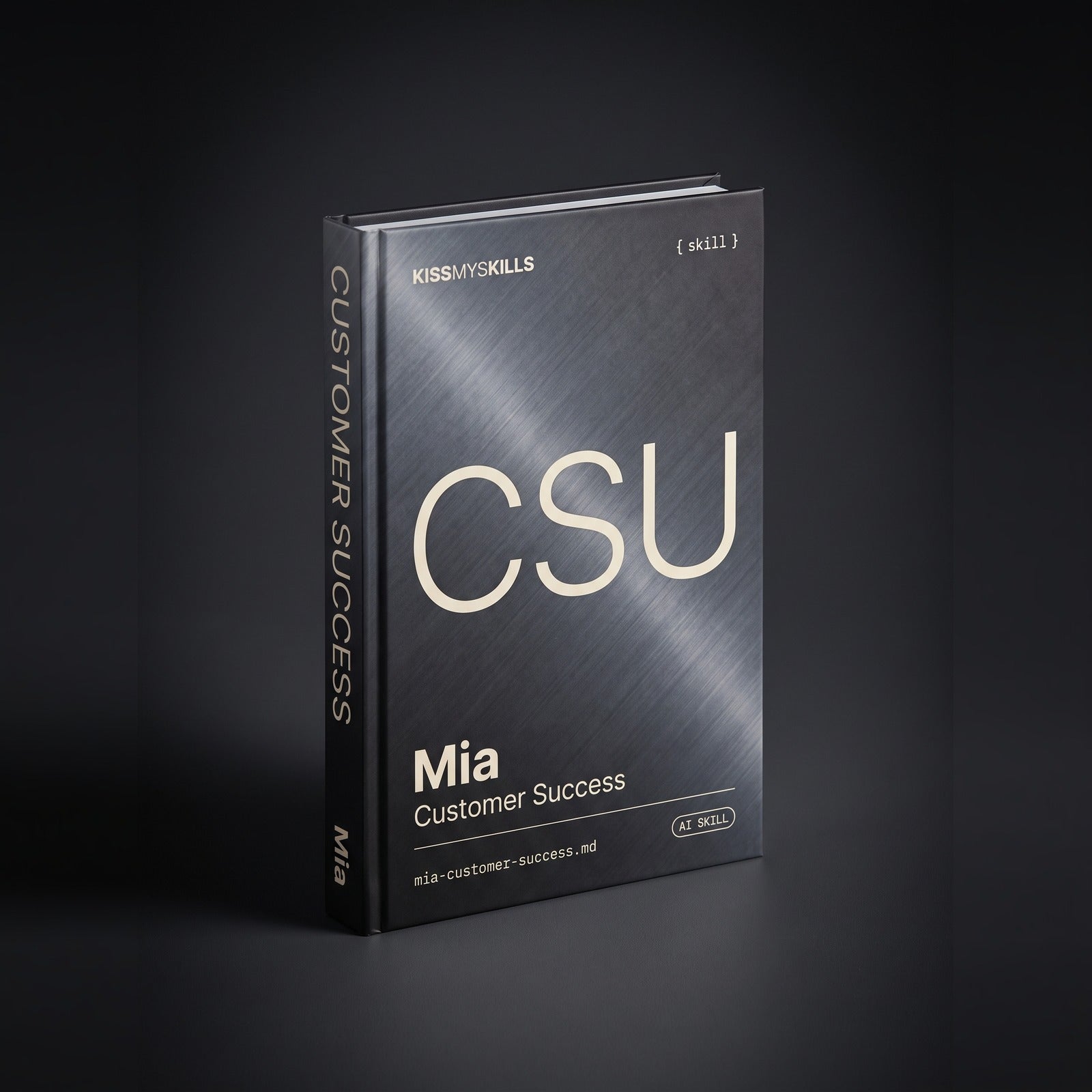 Customer Success Claude skill by KissMySkills, hardcover volume cover