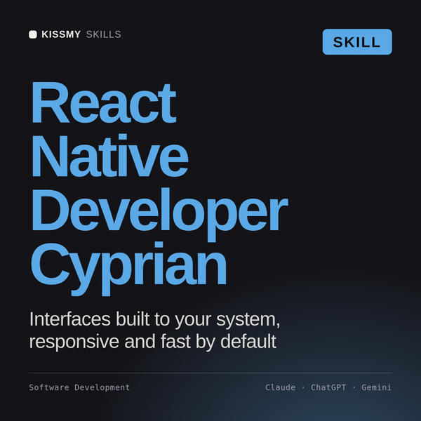 React Native Developer, Cyprian AI skill by KissMySkills, cover