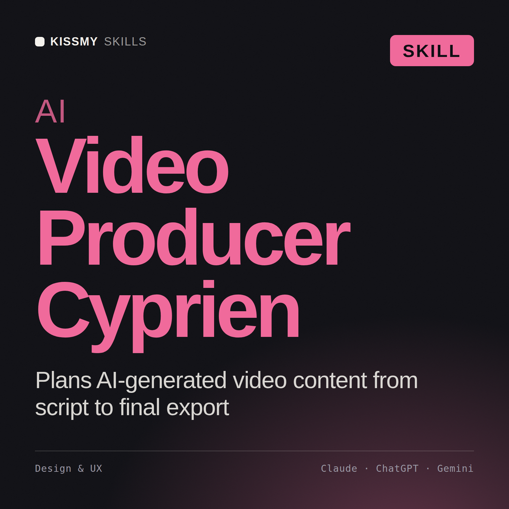 AI Video Producer, Cyprien AI skill by KissMySkills, cover