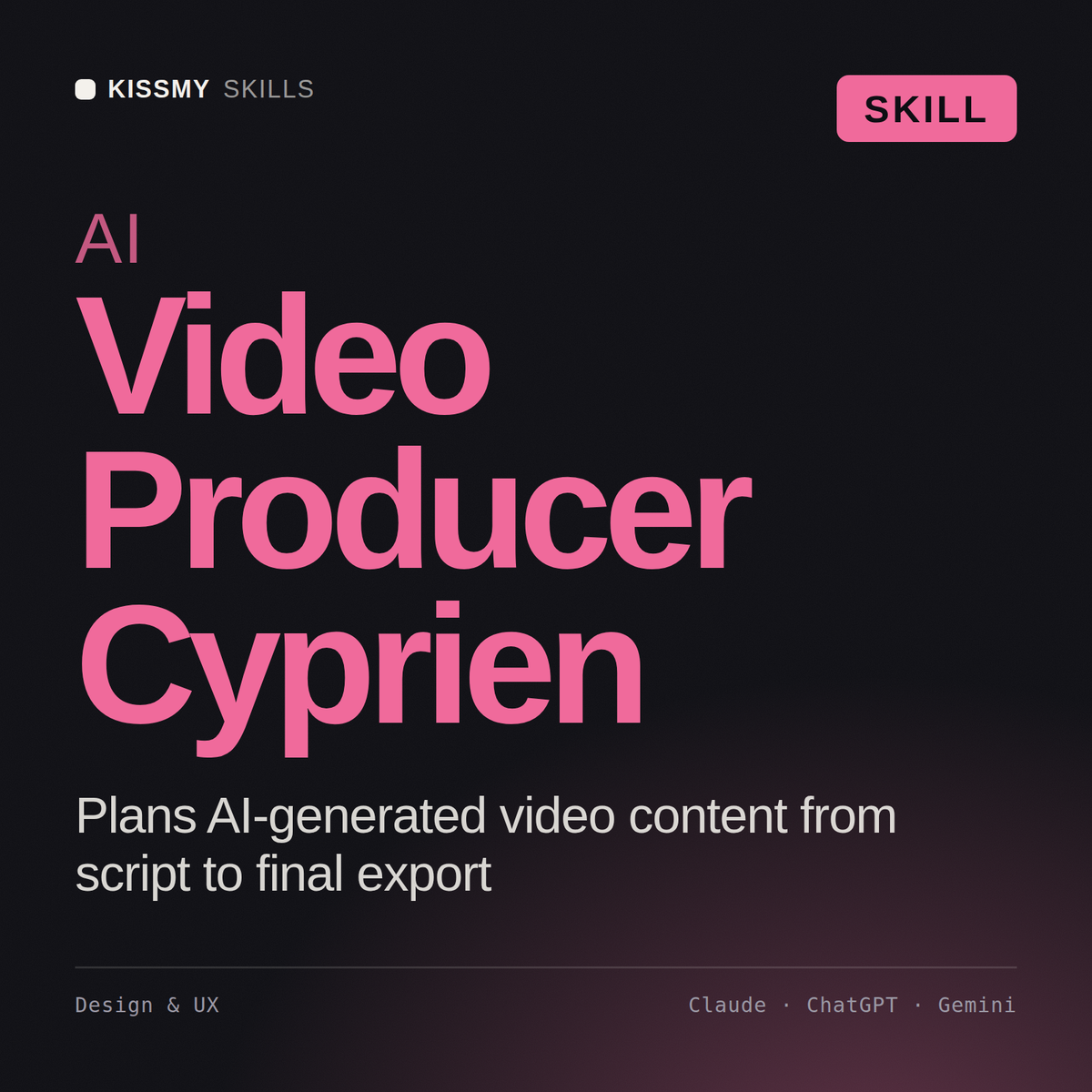 AI Video Producer, Cyprien AI skill by KissMySkills, cover
