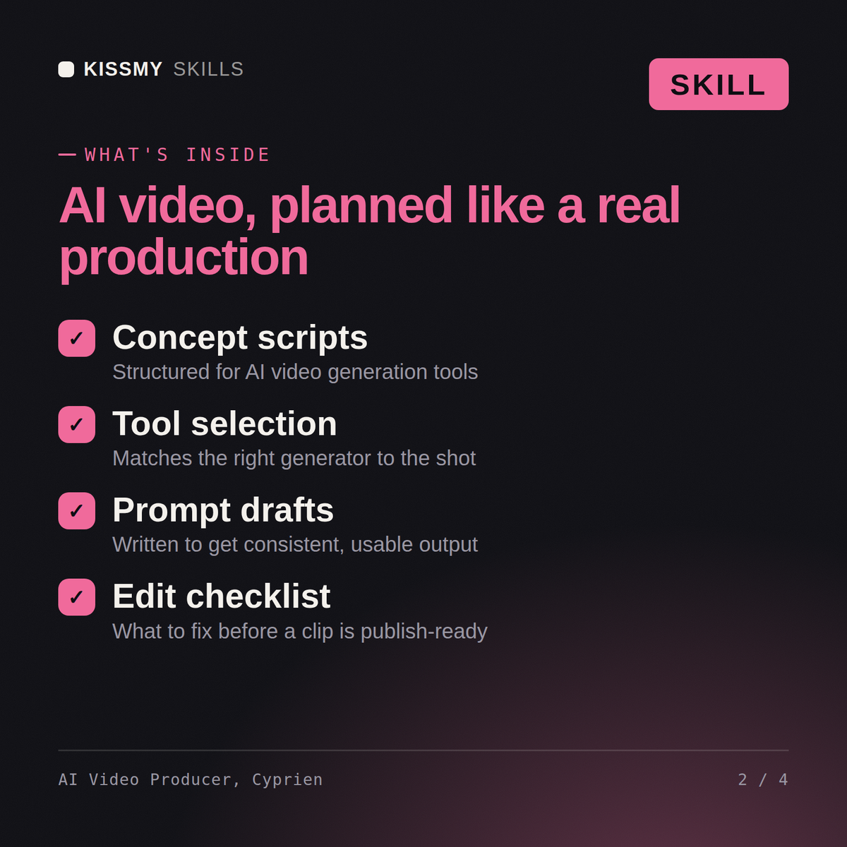 What's inside the AI Video Producer, Cyprien AI skill: Concept scripts, Tool selection, Prompt drafts, Edit checklist