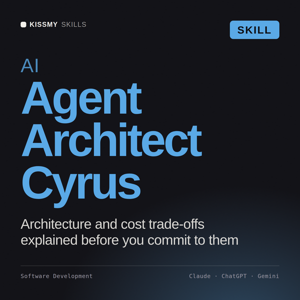 AI Agent Architect, Cyrus AI skill by KissMySkills, cover