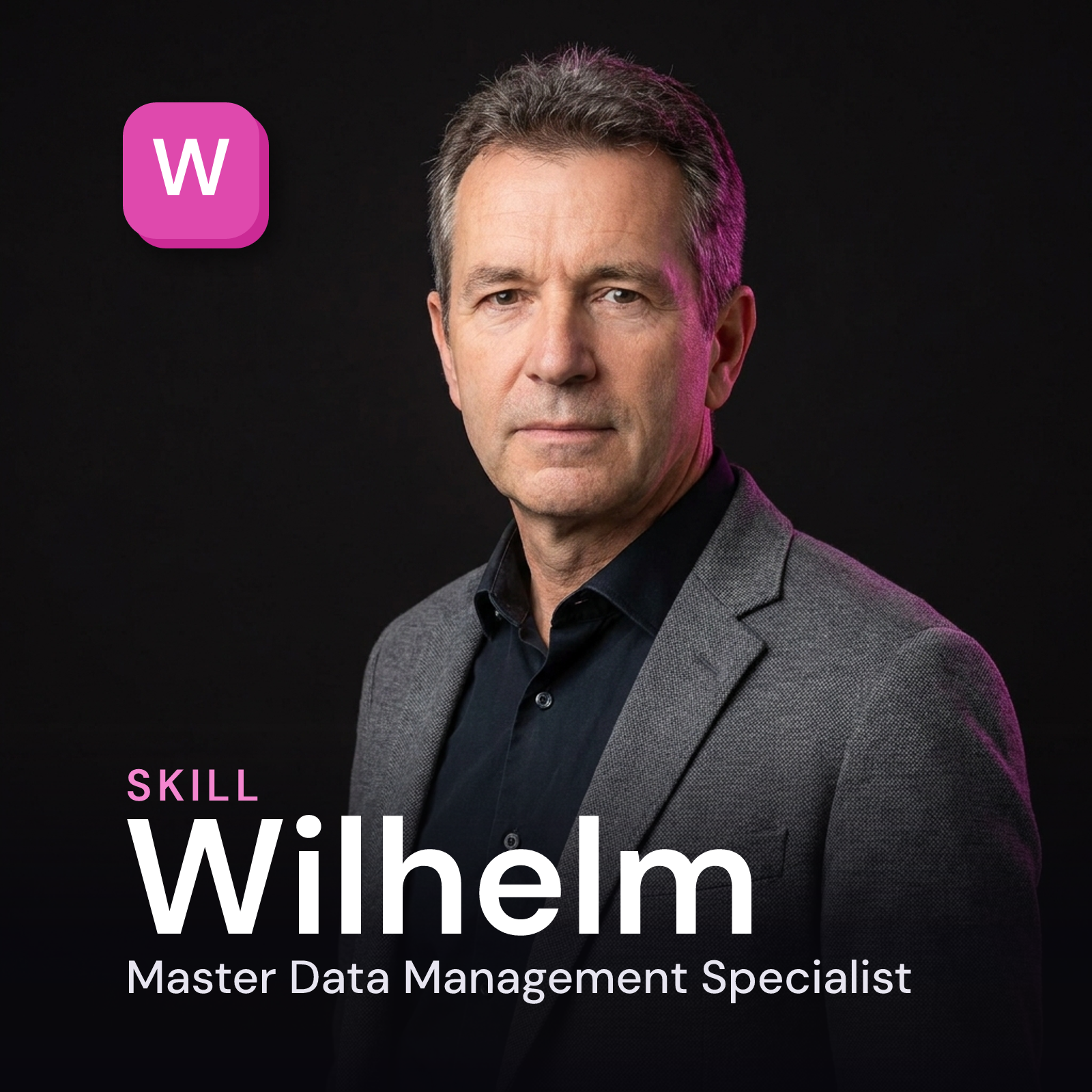 Wilhelm - Master Data Management (MDM) Specialist AI Skill