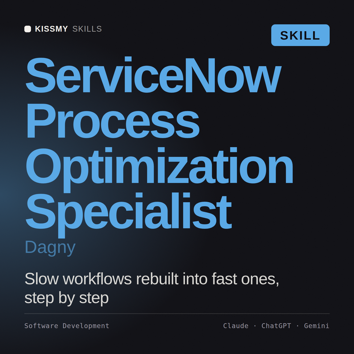 ServiceNow Process Optimization Specialist, Dagny AI skill by KissMySkills, cover