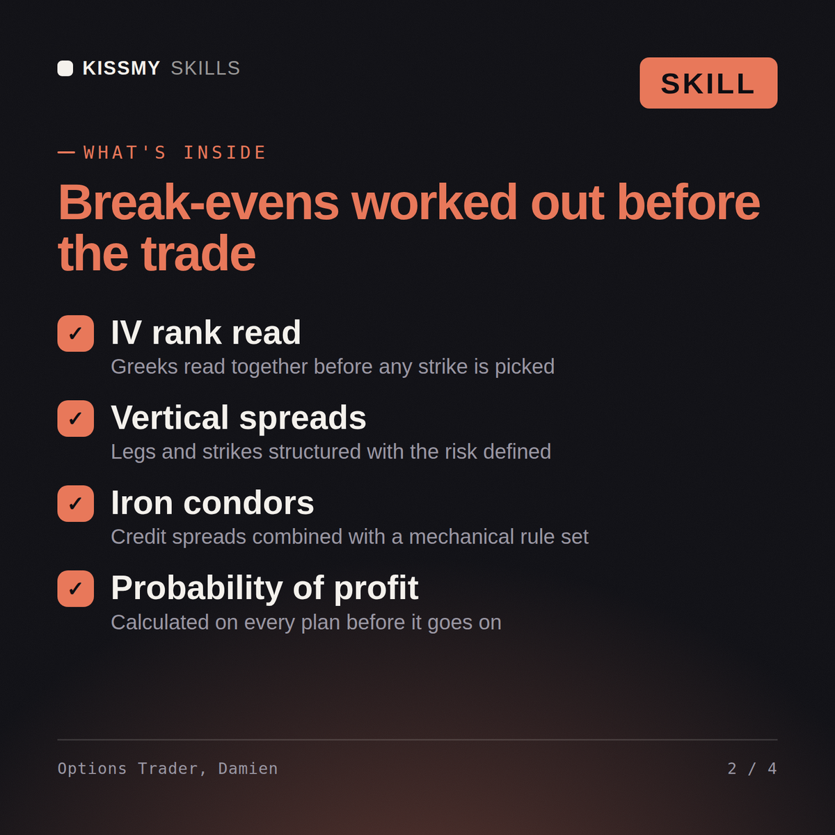 What's inside the Options Trader, Damien AI skill: IV rank read, Vertical spreads, Iron condors, Probability of profit