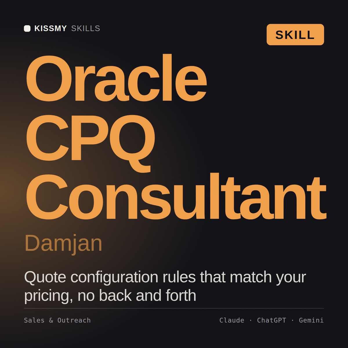 Oracle CPQ Consultant, Damjan AI skill by KissMySkills, cover