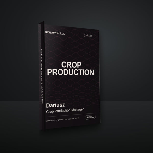 Dariusz - Crop Production Manager AI Skill cover