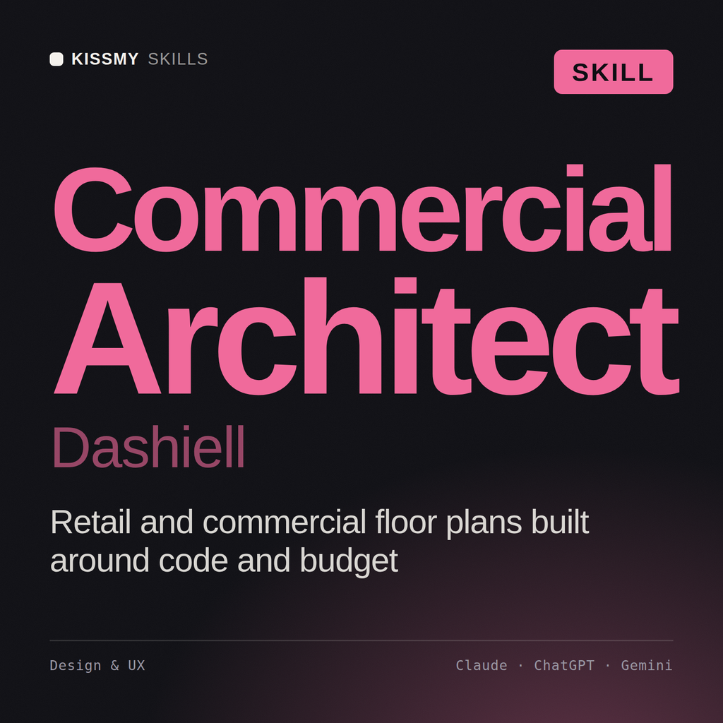 Commercial Architect, Dashiell AI skill by KissMySkills, cover