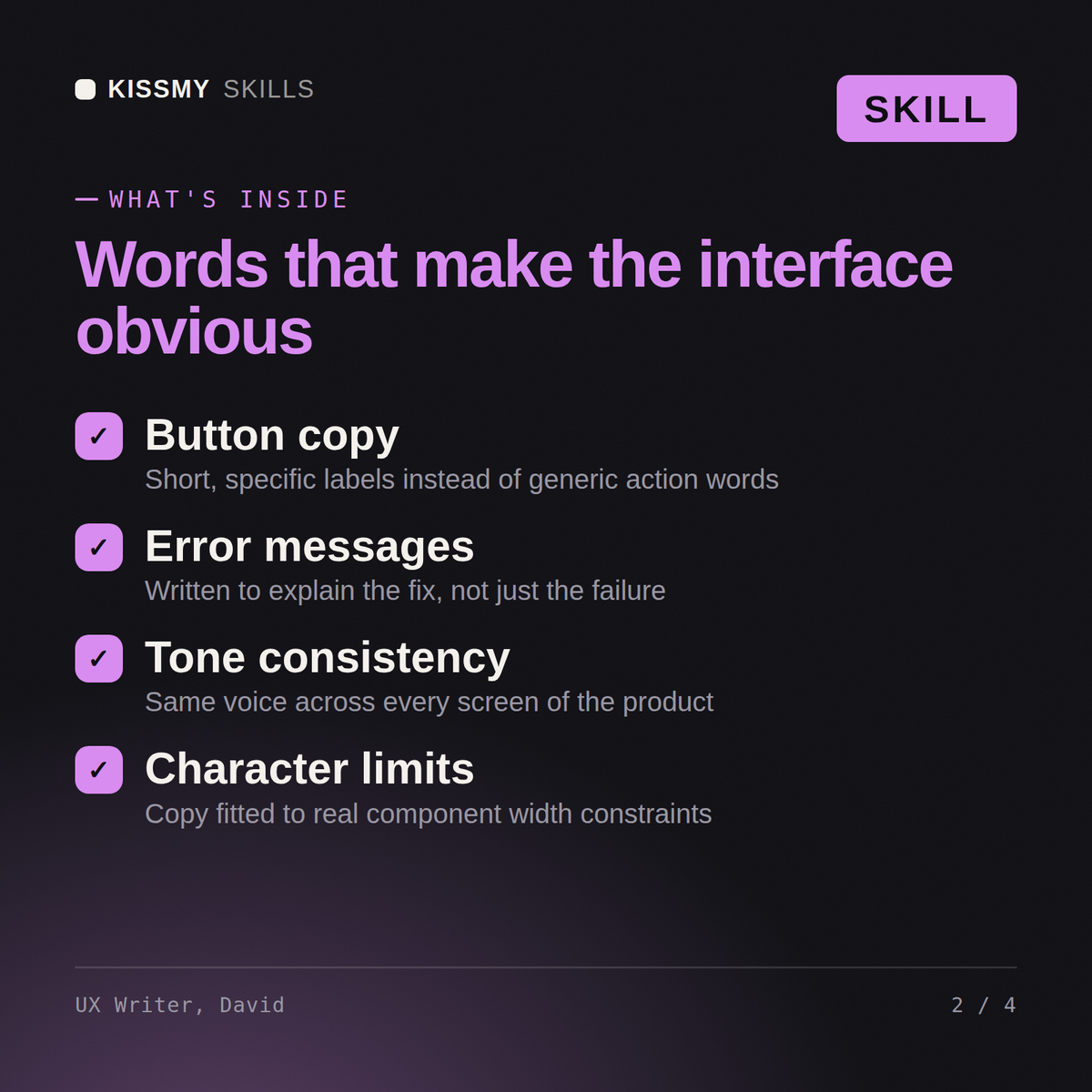 What's inside the UX Writer, David AI skill: Button copy, Error messages, Tone consistency, Character limits
