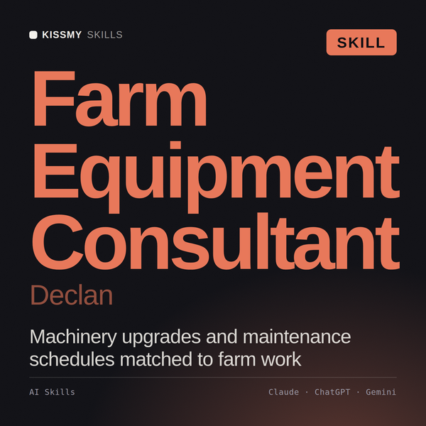 Farm Equipment Consultant, Declan AI skill by KissMySkills, cover