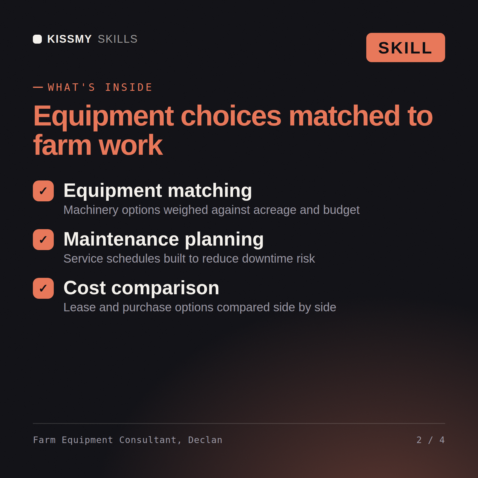 What's inside the Farm Equipment Consultant, Declan AI skill: Equipment matching, Maintenance planning, Cost comparison