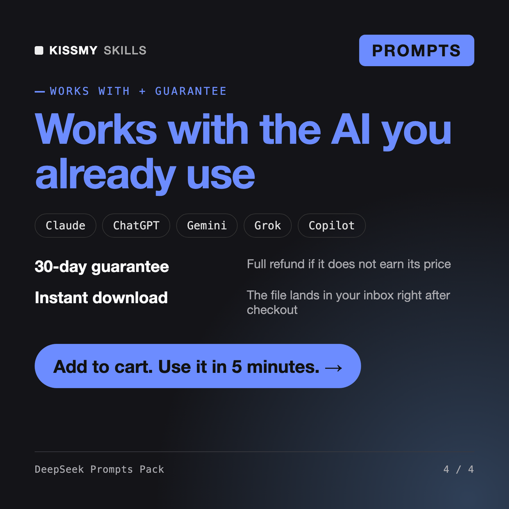 The DeepSeek Prompts Pack - 40 Reasoning Prompts for DeepThink, Coding and Math works with Claude, ChatGPT, Gemini and any AI chat, 30-day money-back guarantee