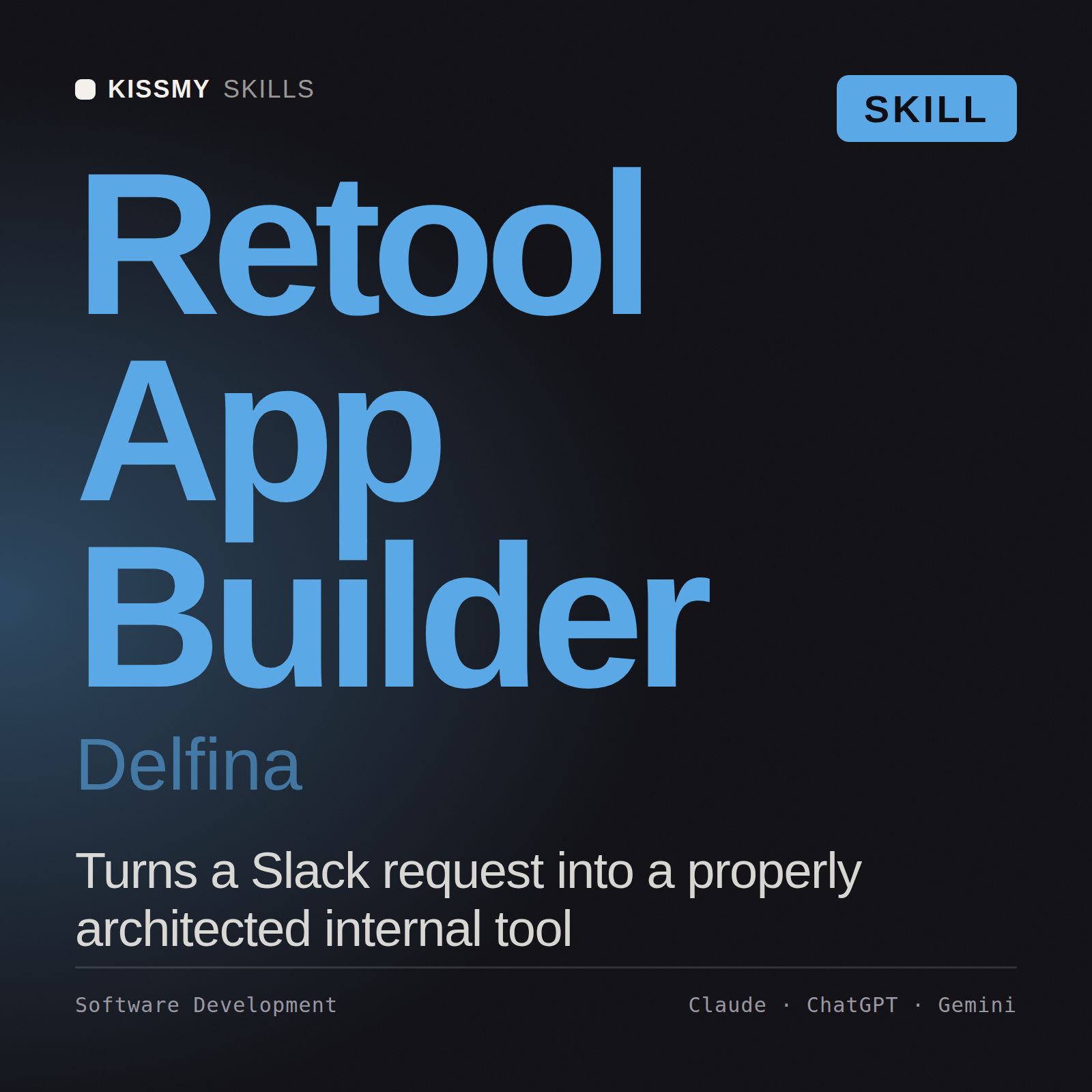 Retool App Builder, Delfina AI skill by KissMySkills, cover