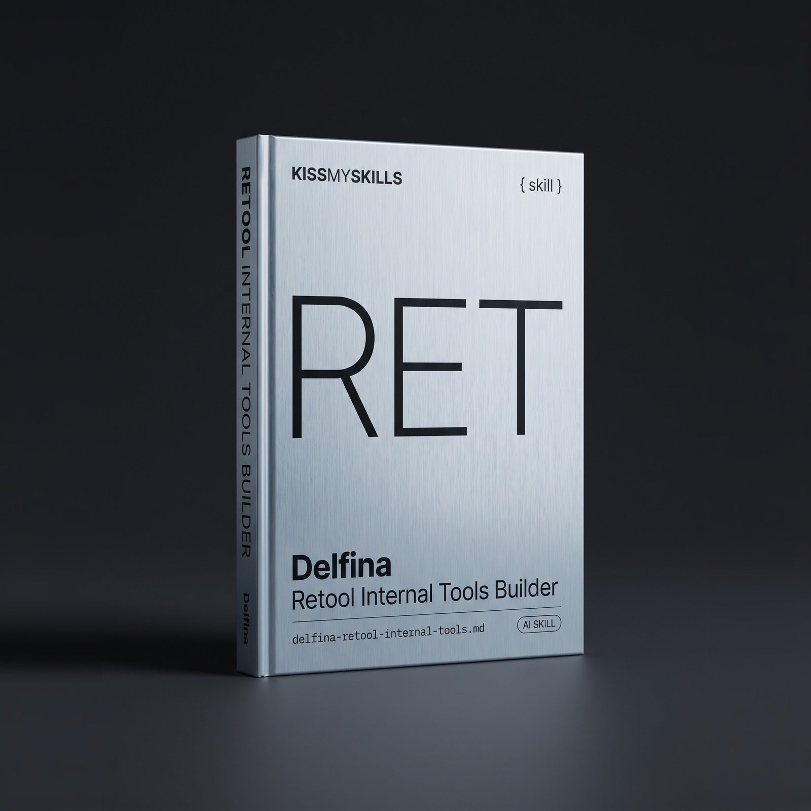 Delfina - Retool Internal Tools Builder Claude skill by KissMySkills, hardcover volume cover