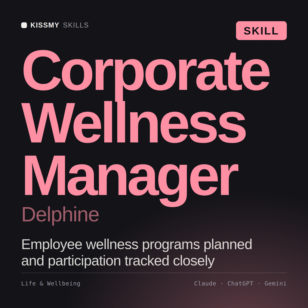 Corporate Wellness Manager, Delphine AI skill by KissMySkills, cover