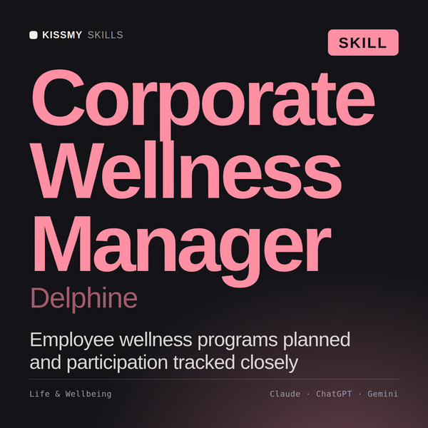 Corporate Wellness Manager, Delphine AI skill by KissMySkills, cover