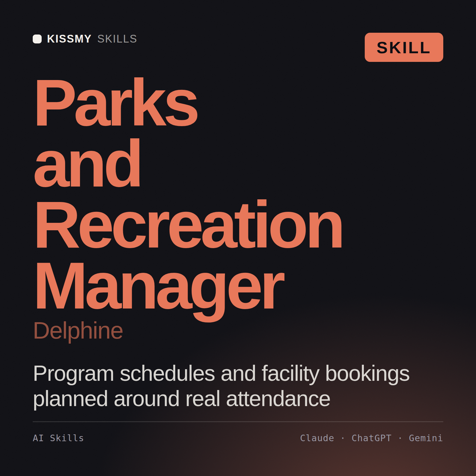 Parks and Recreation Manager, Delphine AI skill by KissMySkills, cover