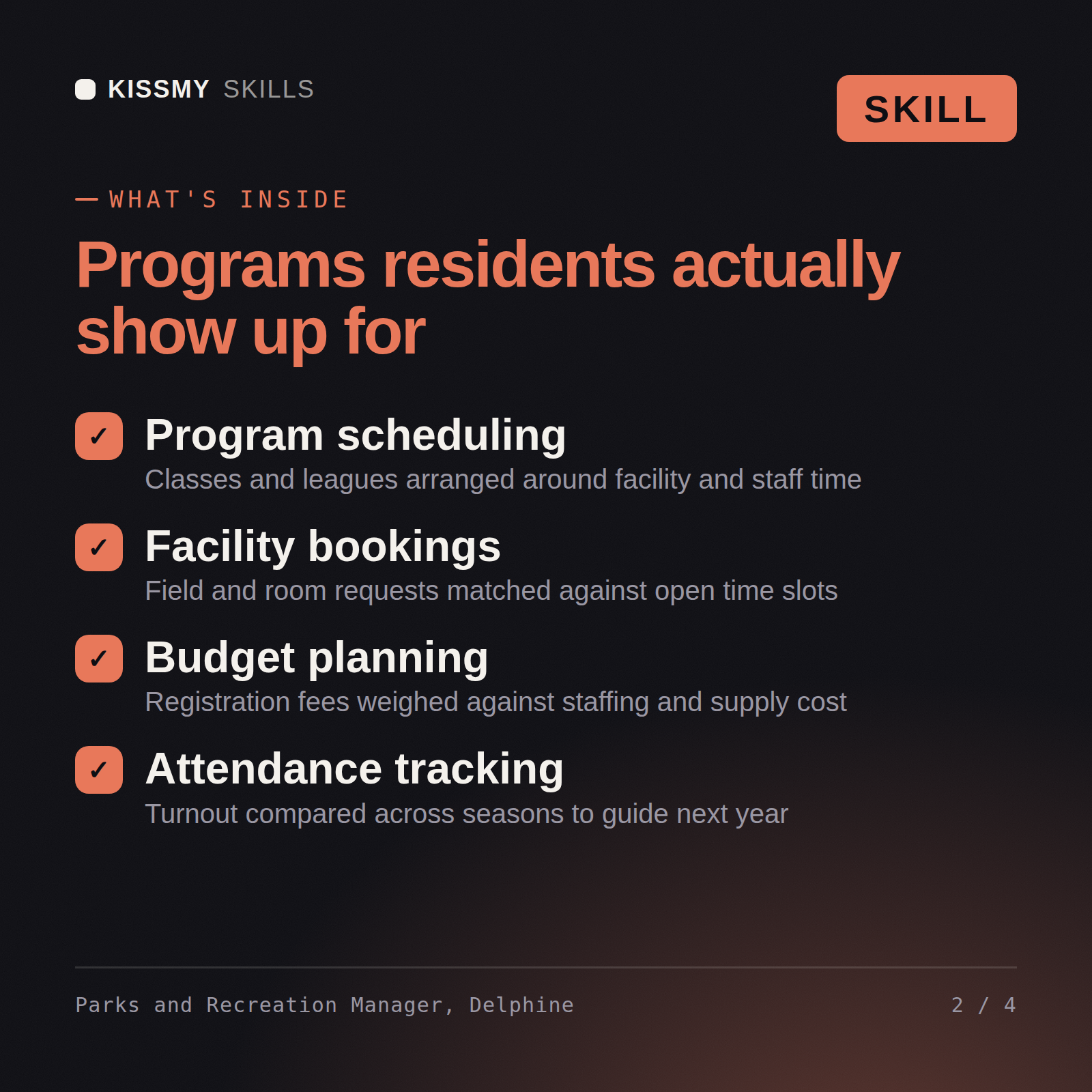What's inside the Parks and Recreation Manager, Delphine AI skill: Program scheduling, Facility bookings, Budget planning, Attendance tracking