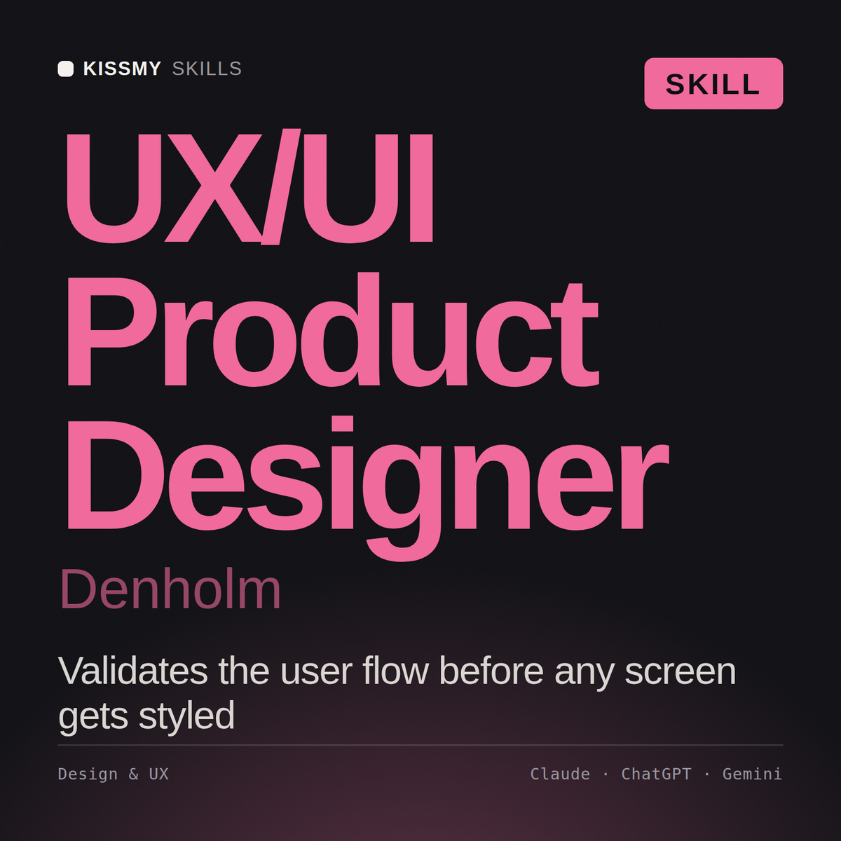 UX/UI Product Designer, Denholm AI skill by KissMySkills, cover