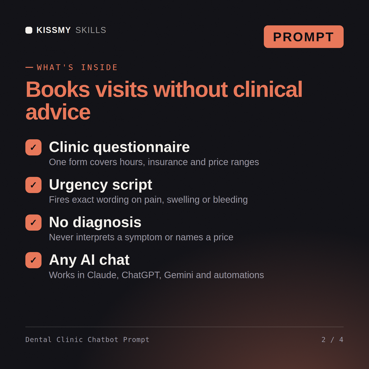 What's inside the Dental Clinic Chatbot Prompt AI prompt: Clinic questionnaire, Urgency script, No diagnosis, Any AI chat