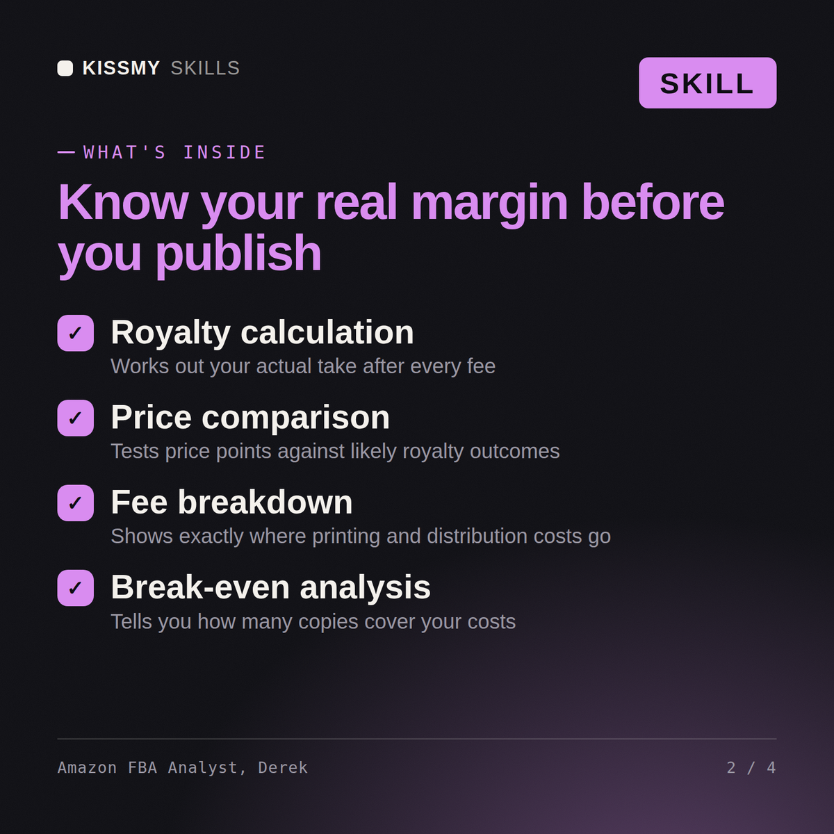 What's inside the Amazon FBA Analyst, Derek AI skill: Royalty calculation, Price comparison, Fee breakdown, Break-even analysis
