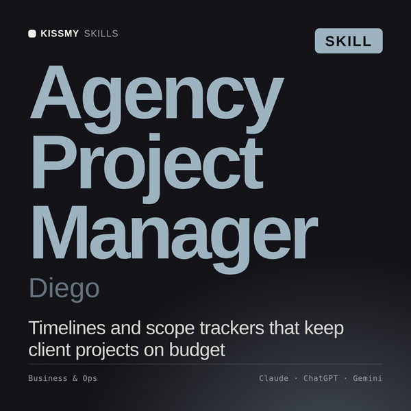 Agency Project Manager, Diego AI skill by KissMySkills, cover