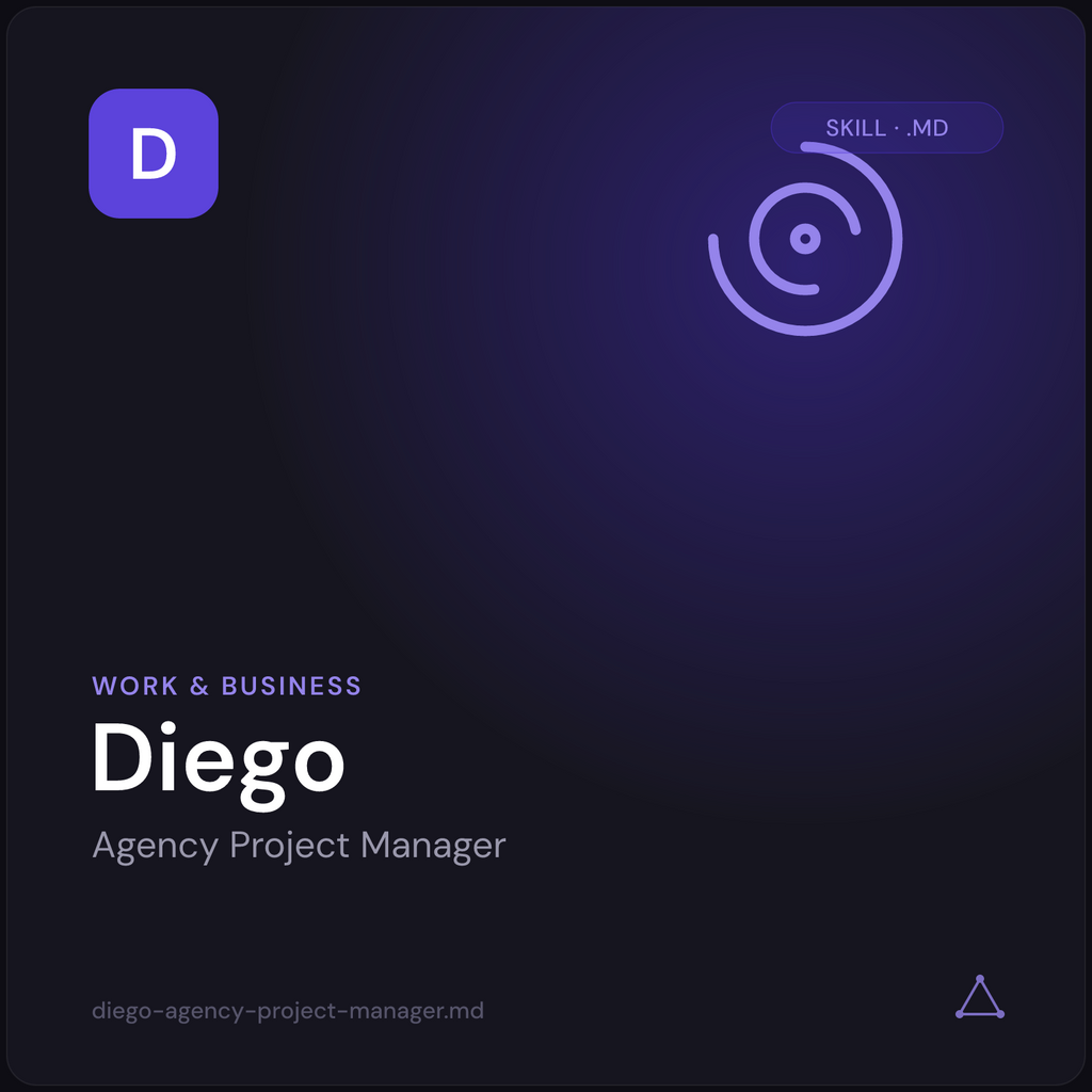 Diego — Agency Project Manager AI Skill cover
