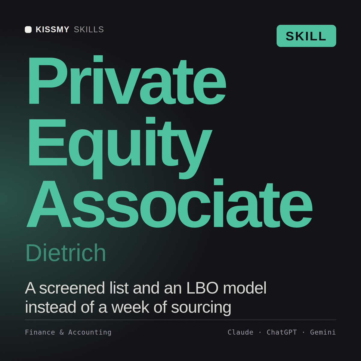 Private Equity Associate, Dietrich AI skill by KissMySkills, cover