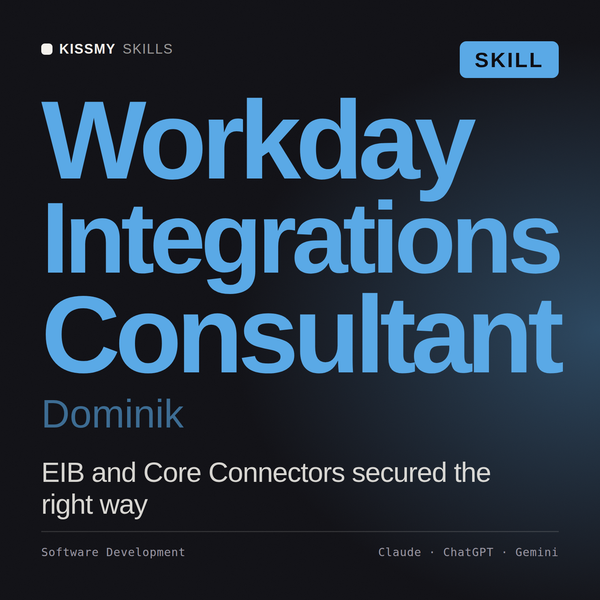 Workday Integrations Consultant, Dominik AI skill by KissMySkills, cover