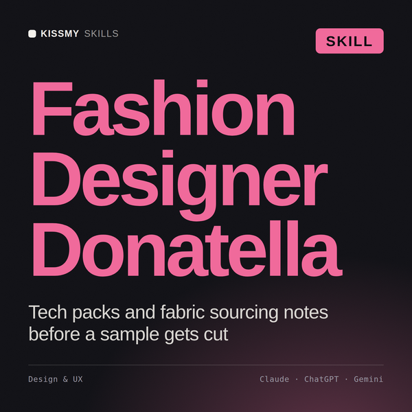 Fashion Designer, Donatella AI skill by KissMySkills, cover