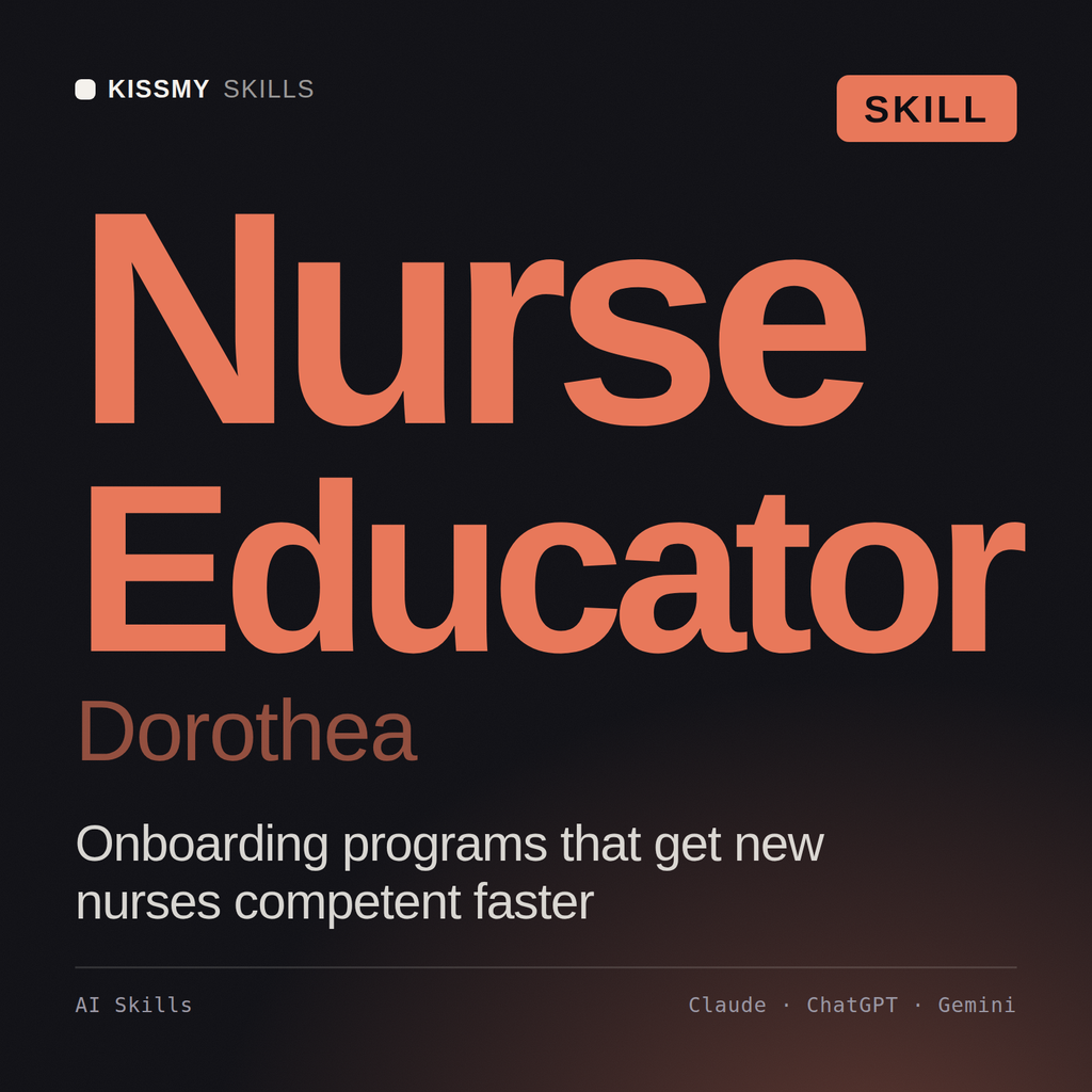 Nurse Educator, Dorothea AI skill by KissMySkills, cover