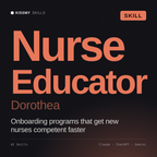 Nurse Educator, Dorothea AI skill by KissMySkills, cover