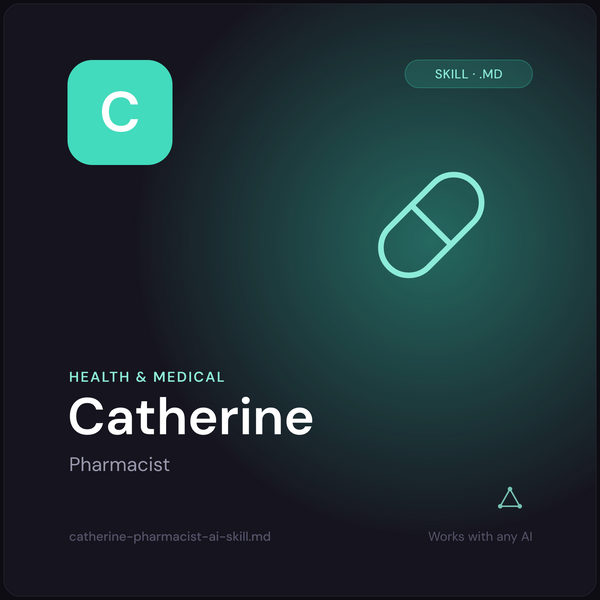 Catherine — Pharmacist AI Skill cover