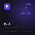 Paul — AI Project Management Agent cover