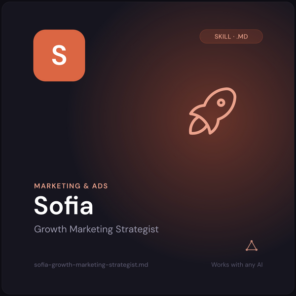 Sofia — Growth Marketing Strategist AI Skill cover
