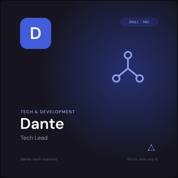 Dante — Tech Lead AI Skill cover